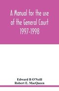 manual for the use of the General Court 1997-1998