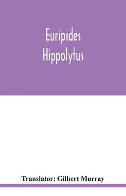 Euripides, Häftad