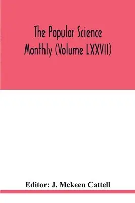 J McKeen Cattell - Popular science monthly (Volume LXXVII), Häftad. Tillgänglighet: Lägg i varukorg