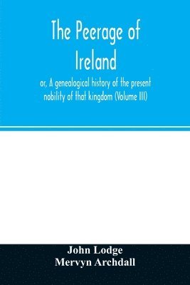 John Lodge, Mervyn Archdall - peerage of Ireland, Häftad. Tillgänglighet: Lägg i varukorg