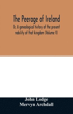 John Lodge, Mervyn Archdall - Peerage of Ireland, Häftad. Tillgänglighet: Lägg i varukorg