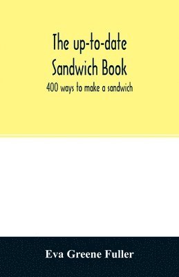 Eva Greene Fuller - up-to-date sandwich book, Häftad. Tillgänglighet: Lägg i varukorg