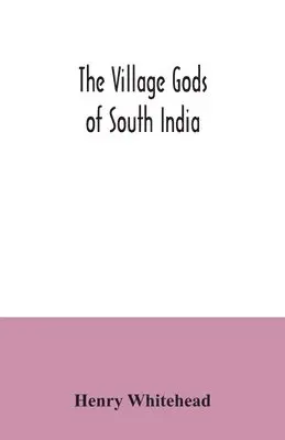 Henry Whitehead - village gods of South India, Häftad. Tillgänglighet: Lägg i varukorg