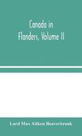 Canada in Flanders, Volume II