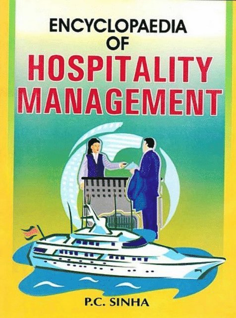 P. C. Sinha - Encyclopaedia Of Hospitality Management, E-bok