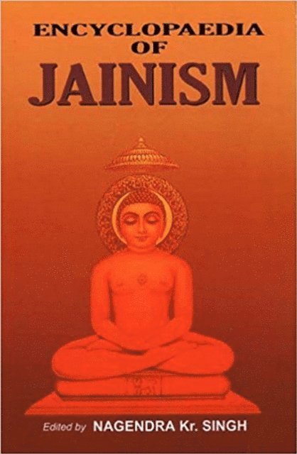 Nagendra Kumar Singh - Encyclopaedia Of Jainism, E-bok