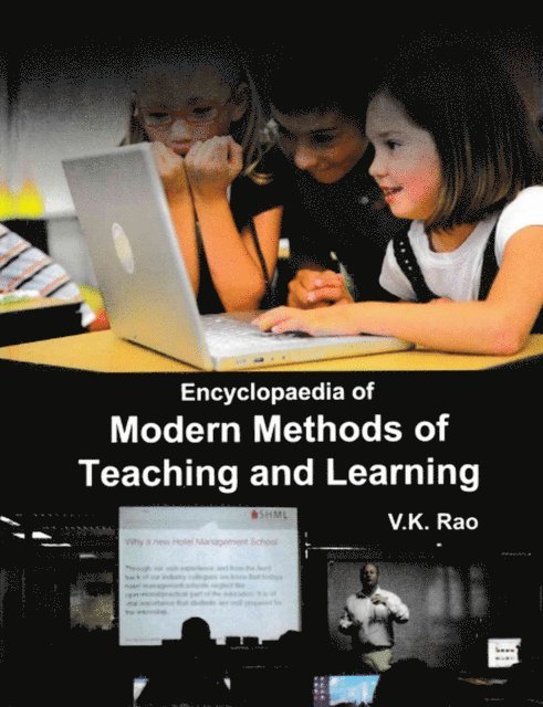 V. K. Rao - Encyclopaedia of Modern Methods of Teaching And Learning, E-bok