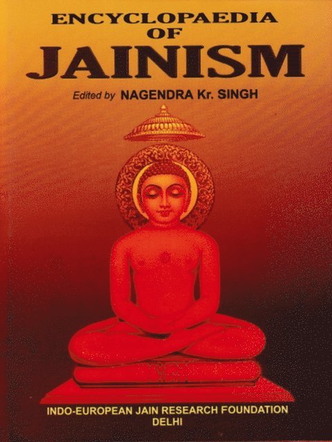 Nagendra Kumar Singh - Encyclopaedia Of Jainism, E-bok