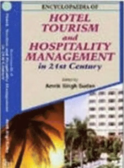 Amrik Singh Sudan - Encyclopaedia Of Hotel, Tourism And Hospitality Management In 21st Century (Restaurant Management), E-bok. Tillgänglighet: Lägg i varukorg