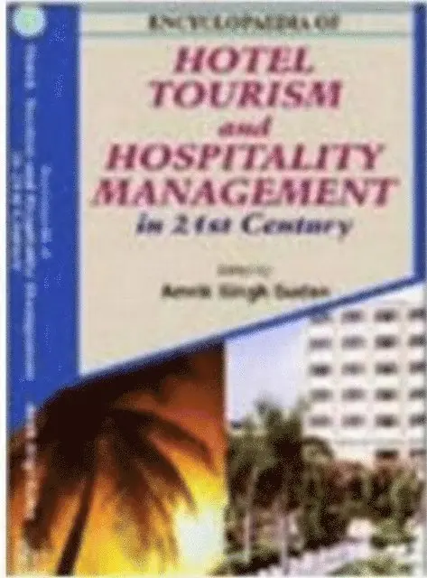 Amrik Singh Sudan - Encyclopaedia Of Hotel, Tourism And Hospitality Management In 21st Century (Hospitality Marketing), E-bok. Tillgänglighet: Lägg i varukorg