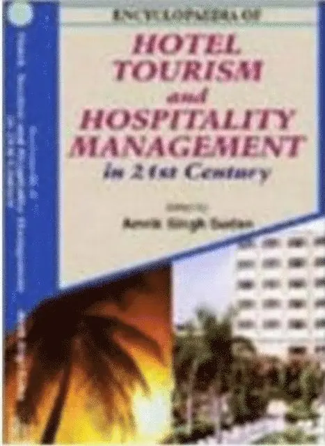 Amrik Singh Sudan - Encyclopaedia Of Hotel, Tourism And Hospitality Management In 21st Century (Foodservice Operations), E-bok. Tillgänglighet: Lägg i varukorg