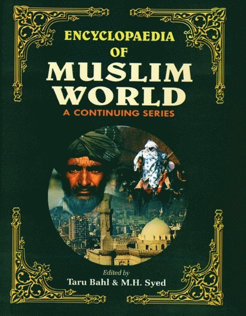 M. H. Syed, Taru Bahl - Encyclopaedia Of Muslim World (Kazakhstan and  Kuwait), E-bok