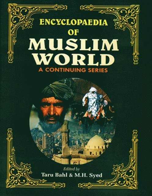 M. H. Syed, Taru Bahl - Encyclopaedia Of Muslim World (Kyrgyzstan and Lebanon), E-bok