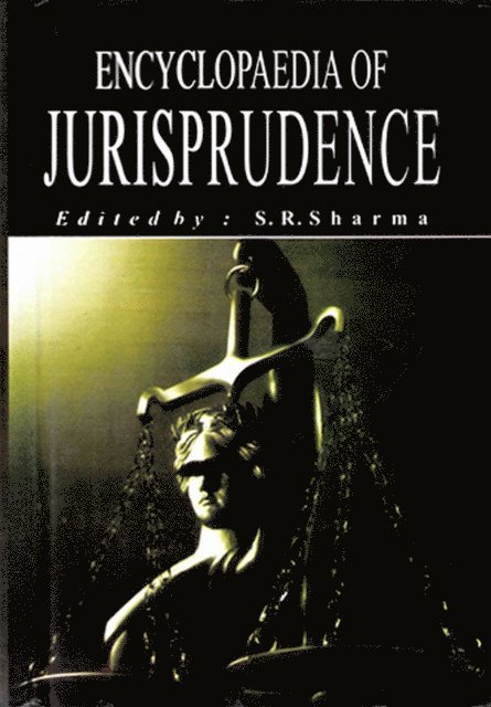 S. R. Sharma - Encyclopaedia of Jurisprudence (American Legal System), E-bok