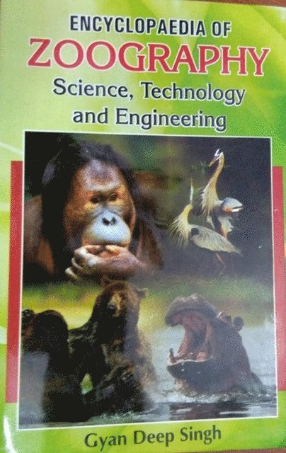 G. K. Bose - Encyclopaedia Zoography, Science Technology And Engineering, E-bok