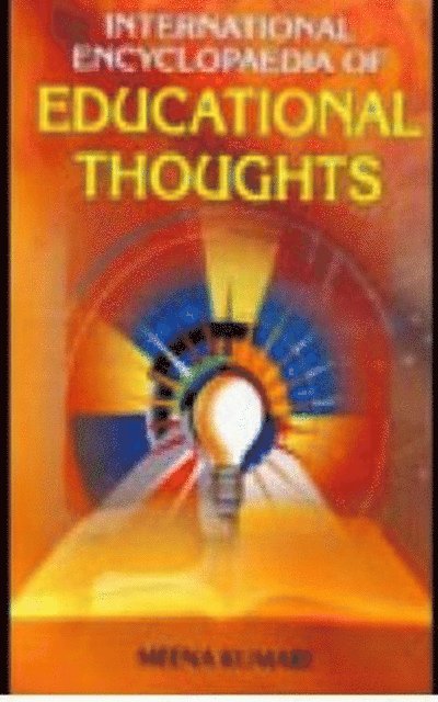 Meena Kumari - International Encyclopaedia Of Educational Thoughts, E-bok