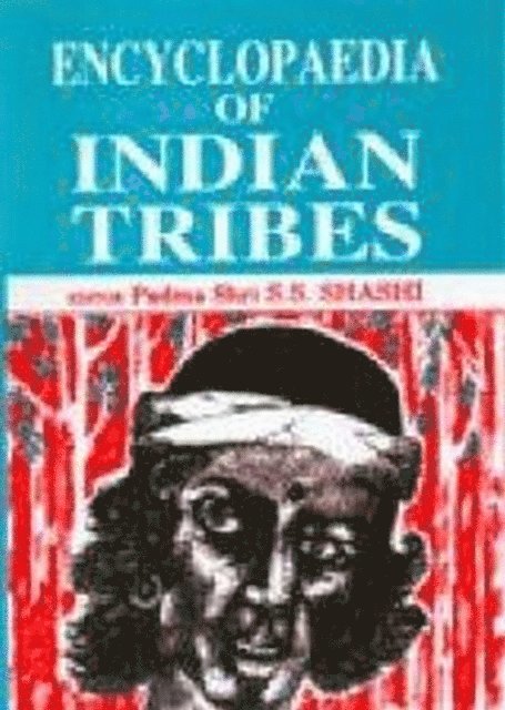 S. S. Shashi - Encyclopaedia Of Indian Tribes Tribes Of Assam And Manipur, E-bok. Tillgänglighet: Lägg i varukorg
