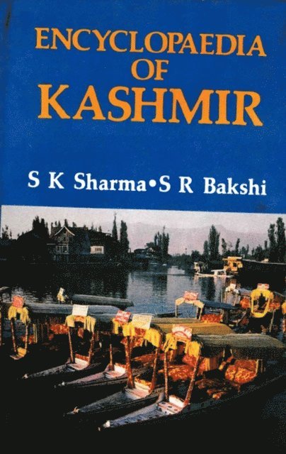 S. R. Bakshi, Suresh K. Sharma - Encyclopaedia of Kashmir (Modern Kashmir), E-bok