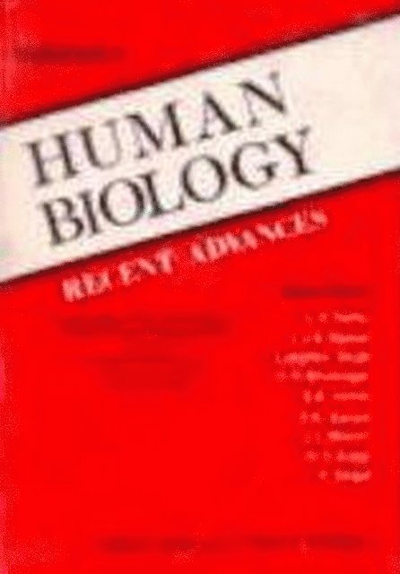 SIDHU, I. J. S. BANSAL - Human Biology-Recent Advances, E-bok