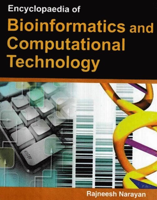Rajneesh Narayan - Encyclopaedia Of Bioinformatics And Computational Technology, E-bok