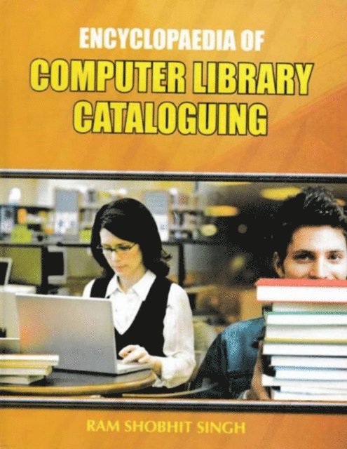 Ram Shobhit Singh - Encyclopaedia of Computer Library Cataloguing, E-bok