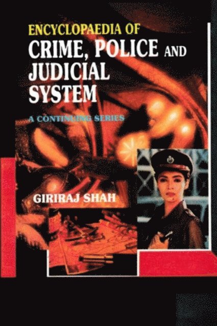 Giriraj Shah - Encyclopaedia of Crime,Police And Judicial System (Police Training), E-bok