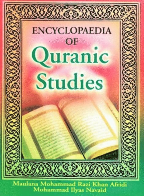 Mohammad Ilyas Navaid, Maulana Mohammad Razi Khan Afridi - Encyclopaedia Of Quranic Studies (Quran And Customs), E-bok