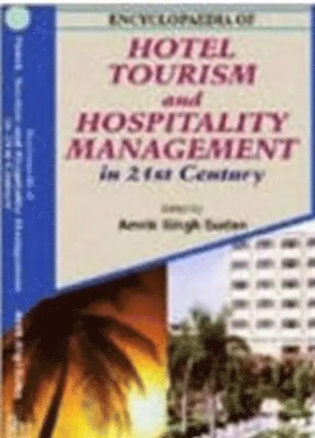 Amrik Singh Sudan - Encyclopaedia Of Hotel, Tourism And Hospitality Management In 21st Century (Restaurant Management), E-bok. Tillgänglighet: Lägg i varukorg