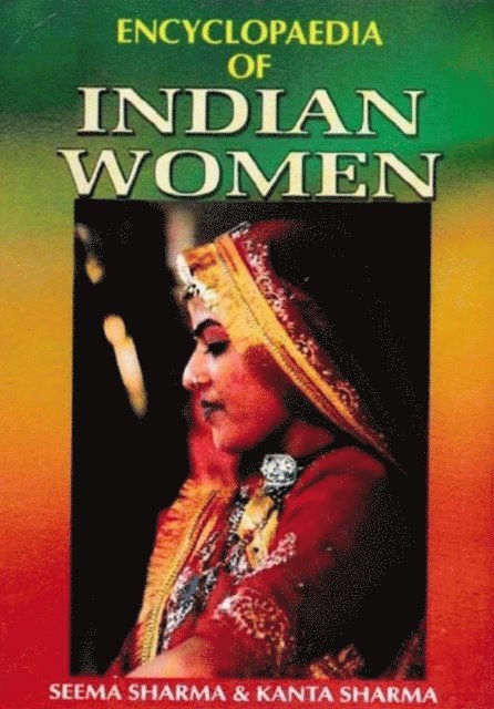 Kanta Sharma, Seema Sharma - Encyclopaedia of Indian Women (Dalit and Backward Women), E-bok