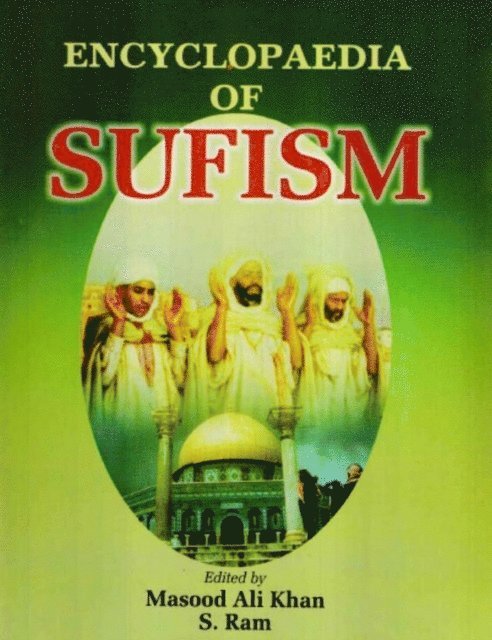 S. Ram, Masood Ali Khan - Encyclopaedia of Sufism (Sufism in South India & Punjab), E-bok