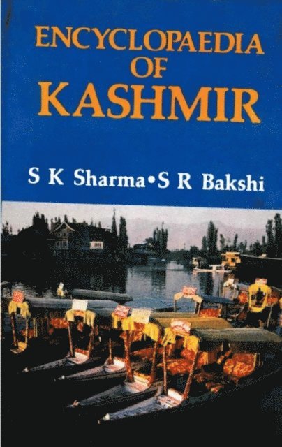 S.R. Bakshi, Suresh K. Sharma - Encyclopaedia of Kashmir Volume-7 (Sheikh Abdullah and Kashmir), E-bok