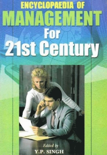 Y. P. Singh - Encyclopaedia  of Management for 21st Century (Effective International Business Management), E-bok
