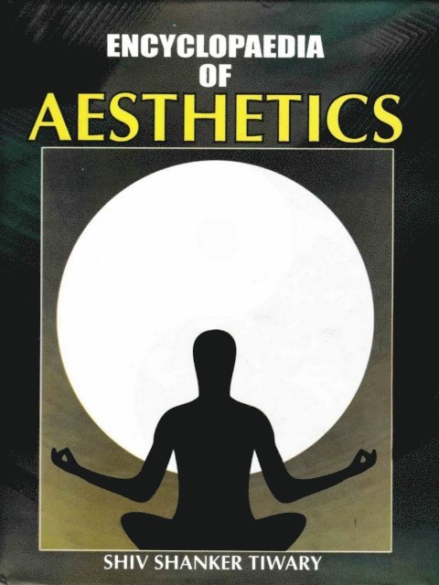 Shiv Shanker Tiwary - Encyclopaedia Of Aesthetics, E-bok