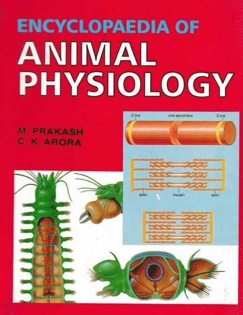 C. K. Arora, M. Prakash - Encyclopaedia of Animal Physiology (Physiology of Feeding And Nutrition), E-bok