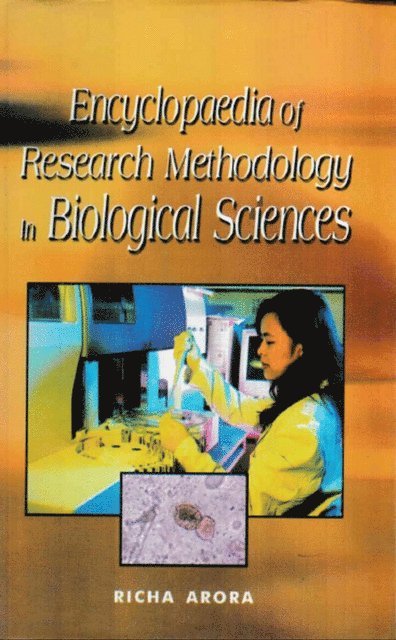Richa Arora - Encyclopaedia of Research Methodology in Biological Sciences (Histological Techniques), E-bok