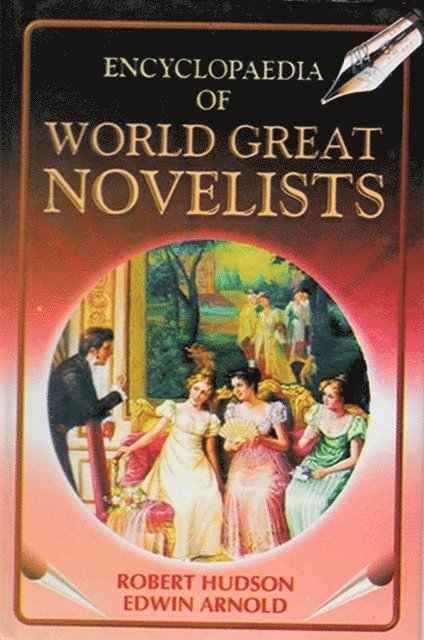 Edwin Arnold, Robert Hudson - Encyclopaedia of World Great Novelists (Jane Austen), E-bok