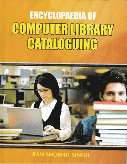Ram Shobhit Singh - Encyclopaedia of Computer Library Cataloguing, E-bok