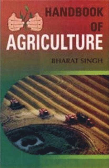Bharat Singh - Hand Book Of Agriculture, E-bok
