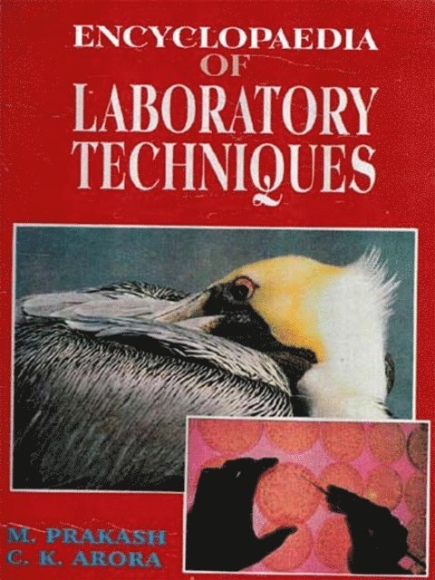 C. K. Arora, M. Prakash - Encyclopaedia Of Labortory Techniques (Laboratory Culture Of Animals), E-bok