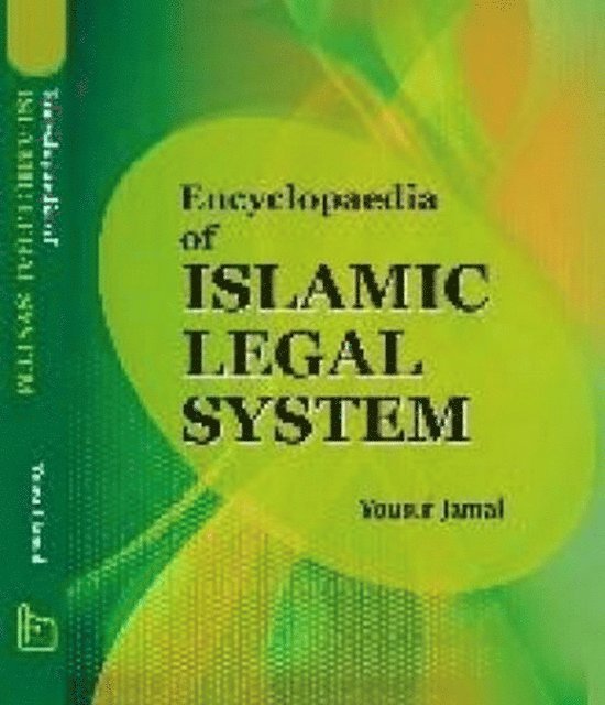 M. H. Syed, Yousuf Jamal - Encyclopaedia Of Islamic Legal System (Matrimonial Law In Islam), E-bok