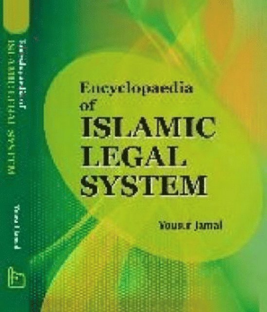 M. H. Syed, Yousuf Jamal - Encyclopaedia Of Islamic Legal System (Law Of Property In Islam), E-bok