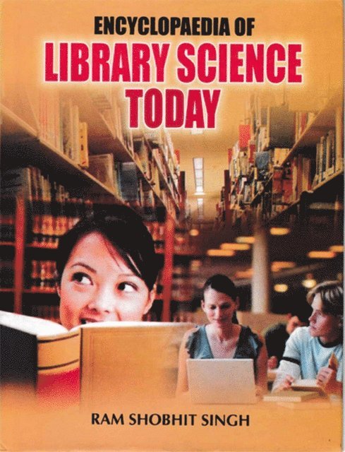 Ram Shobhit Singh - Encyclopaedia of Library Science Today, E-bok