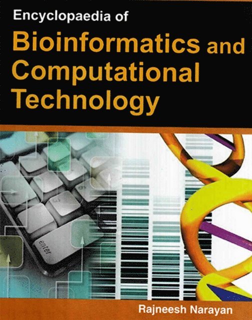 Rajneesh Narayan - Encyclopaedia Of Bioinformatics And Computational Technology, E-bok