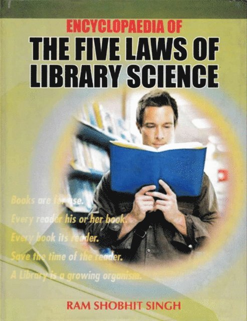 Ram Shobhit Singh - Encyclopaedia of the Five Laws of Library Science, E-bok