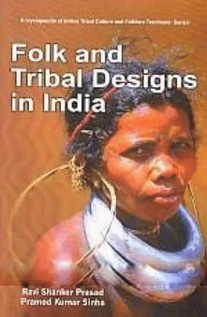 Pramod Kumar Sinha, Ravi Shanker Prasad - Encyclopaedia Of Indian Tribal Culture And Folklore Traditions (Folk And Tribal Designs In India), E-bok. Tillgänglighet: Lägg i varukorg
