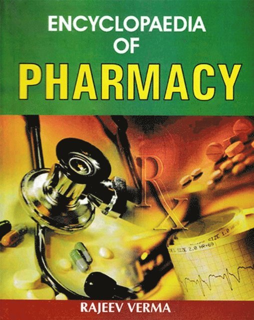 Rajeev Verma - Encyclopaedia of Pharmacy, E-bok