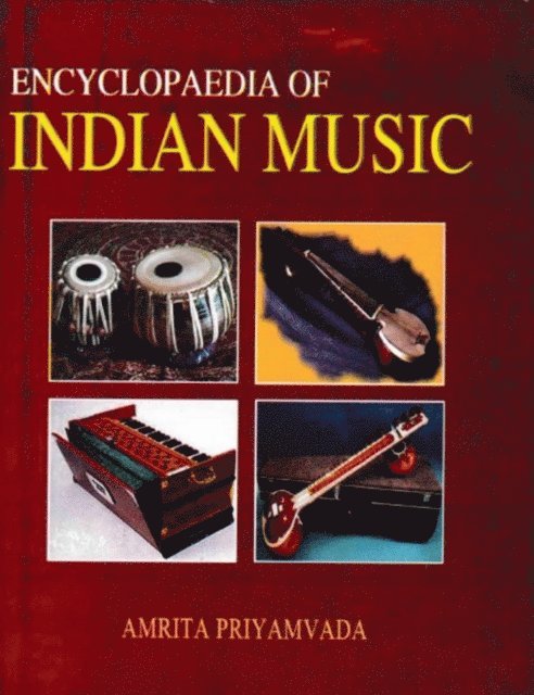 Amrita Priyamvada - Encyclopaedia of Indian Music, E-bok