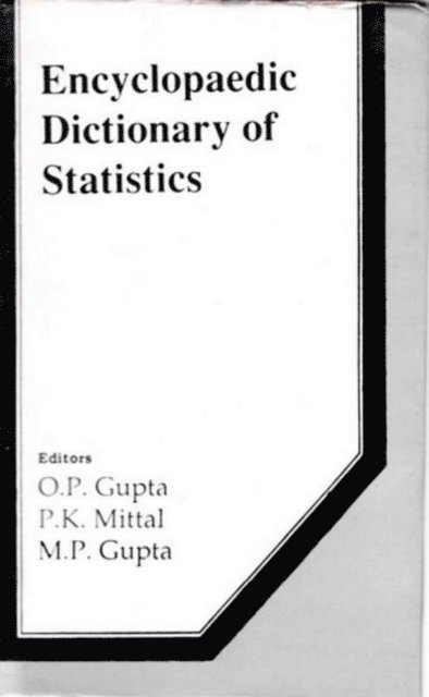 P. K. Mittal, O. P. Gupta - Encyclopaedic Dictionary of Statistics, E-bok