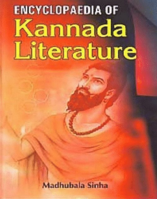 Madhubala Sinha - Encyclopaedia Of Kannada Literature, E-bok