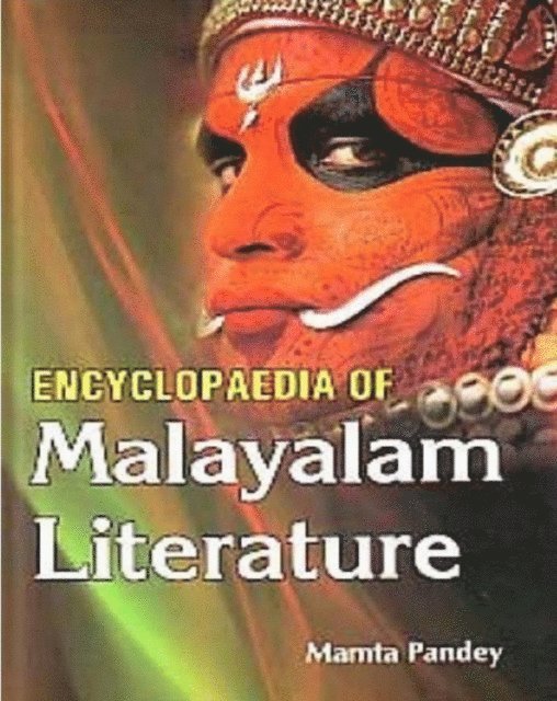 Mamta Pandey - Encyclopaedia Of Malayalam Literature, E-bok